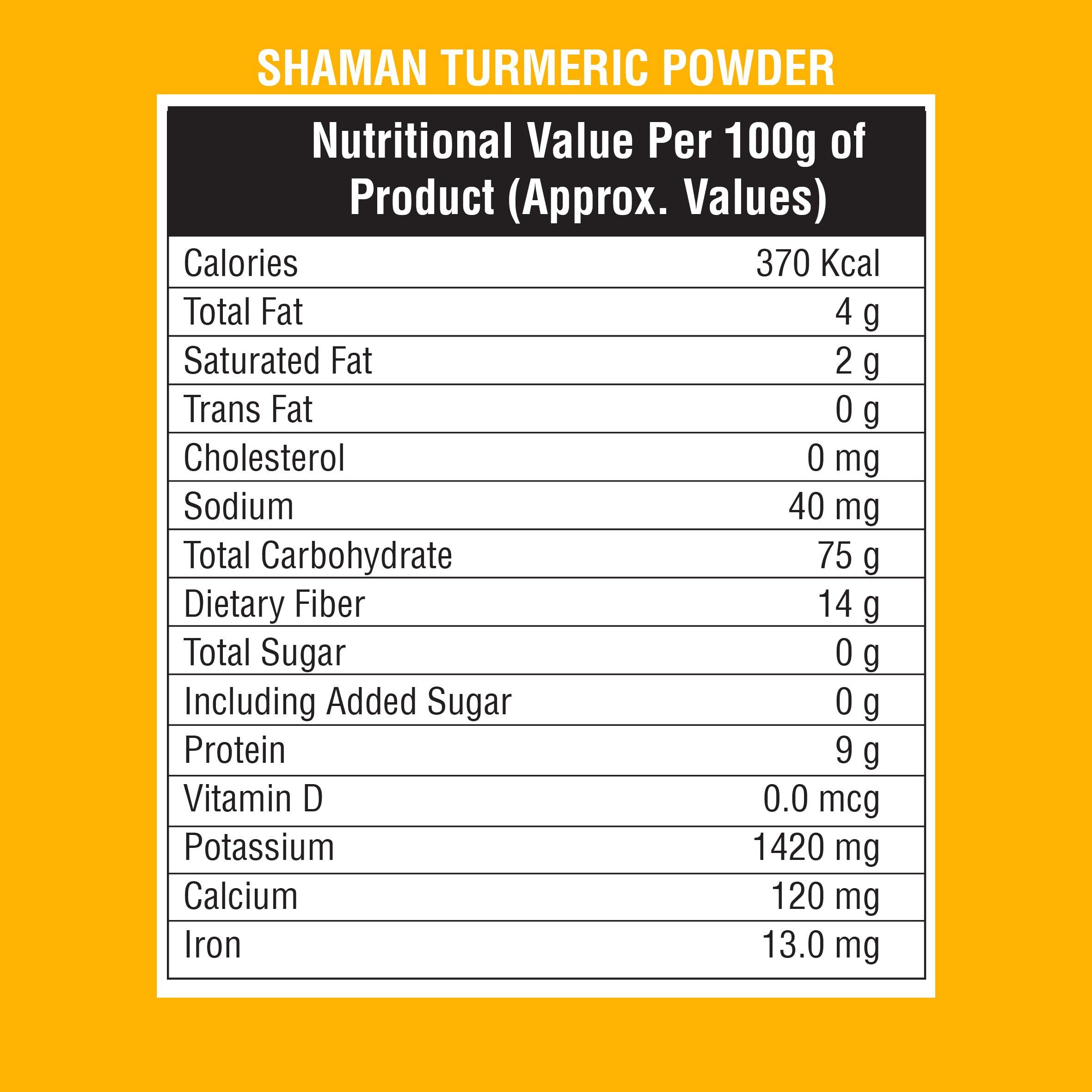 Nutritional label for Shaman Turmeric Powder on a yellow background